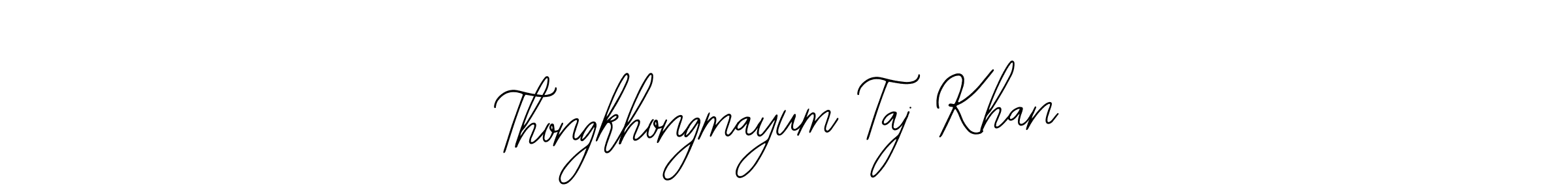 Create a beautiful signature design for name Thongkhongmayum Taj Khan. With this signature (Bearetta-2O07w) fonts, you can make a handwritten signature for free. Thongkhongmayum Taj Khan signature style 12 images and pictures png