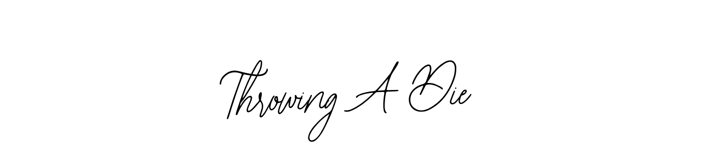 How to make Throwing A Die signature? Bearetta-2O07w is a professional autograph style. Create handwritten signature for Throwing A Die name. Throwing A Die signature style 12 images and pictures png