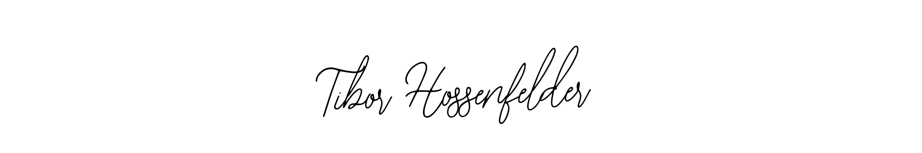 Use a signature maker to create a handwritten signature online. With this signature software, you can design (Bearetta-2O07w) your own signature for name Tibor Hossenfelder. Tibor Hossenfelder signature style 12 images and pictures png