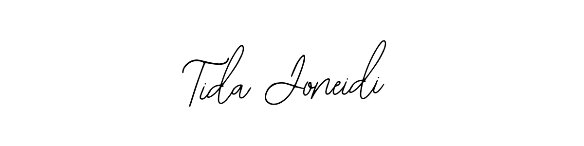 You should practise on your own different ways (Bearetta-2O07w) to write your name (Tida Joneidi) in signature. don't let someone else do it for you. Tida Joneidi signature style 12 images and pictures png