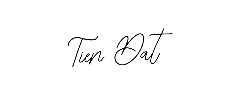 Also we have Tien Dat name is the best signature style. Create professional handwritten signature collection using Bearetta-2O07w autograph style. Tien Dat signature style 12 images and pictures png