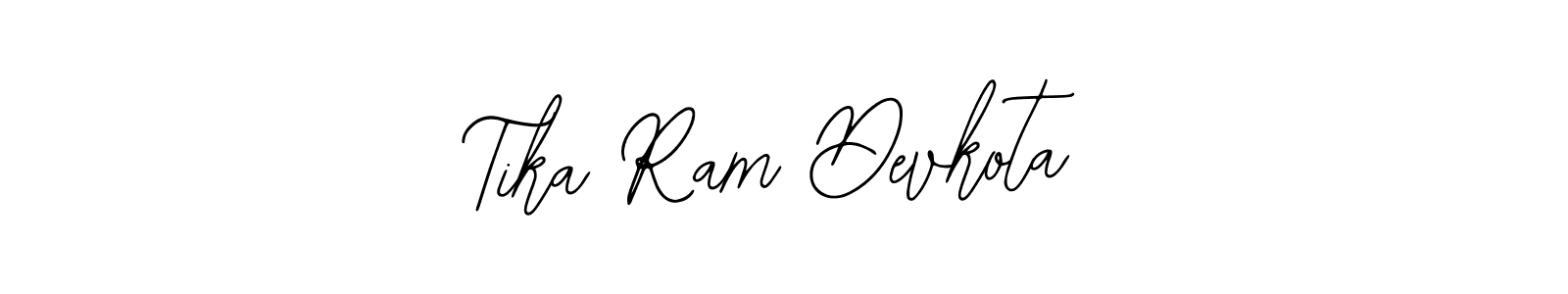 Design your own signature with our free online signature maker. With this signature software, you can create a handwritten (Bearetta-2O07w) signature for name Tika Ram Devkota. Tika Ram Devkota signature style 12 images and pictures png