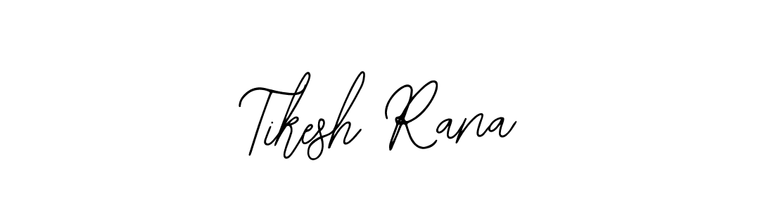 You should practise on your own different ways (Bearetta-2O07w) to write your name (Tikesh Rana) in signature. don't let someone else do it for you. Tikesh Rana signature style 12 images and pictures png