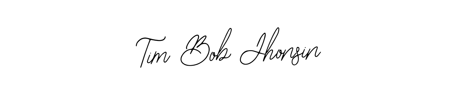 How to make Tim Bob Jhonsin signature? Bearetta-2O07w is a professional autograph style. Create handwritten signature for Tim Bob Jhonsin name. Tim Bob Jhonsin signature style 12 images and pictures png