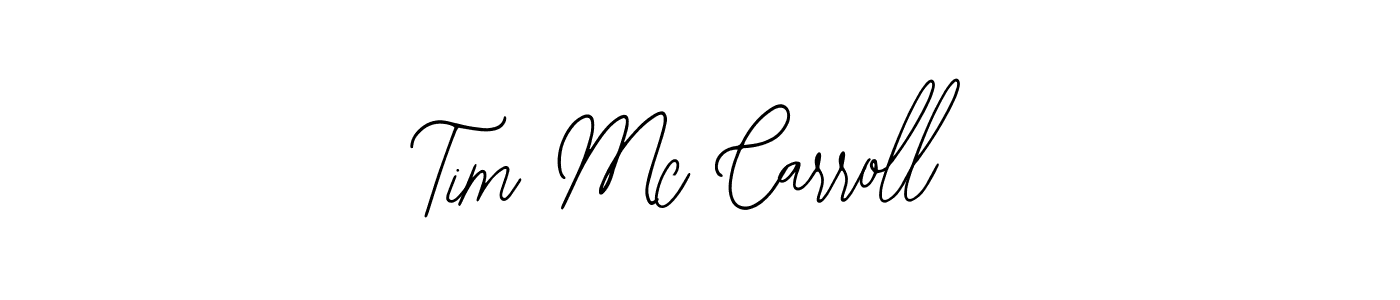 Tim Mc Carroll stylish signature style. Best Handwritten Sign (Bearetta-2O07w) for my name. Handwritten Signature Collection Ideas for my name Tim Mc Carroll. Tim Mc Carroll signature style 12 images and pictures png