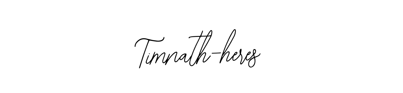 You should practise on your own different ways (Bearetta-2O07w) to write your name (Timnath-heres) in signature. don't let someone else do it for you. Timnath-heres signature style 12 images and pictures png