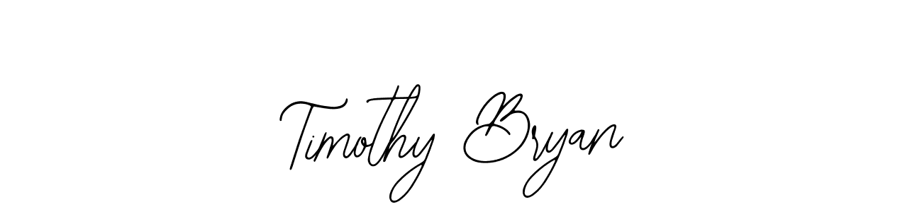 You should practise on your own different ways (Bearetta-2O07w) to write your name (Timothy Bryan) in signature. don't let someone else do it for you. Timothy Bryan signature style 12 images and pictures png