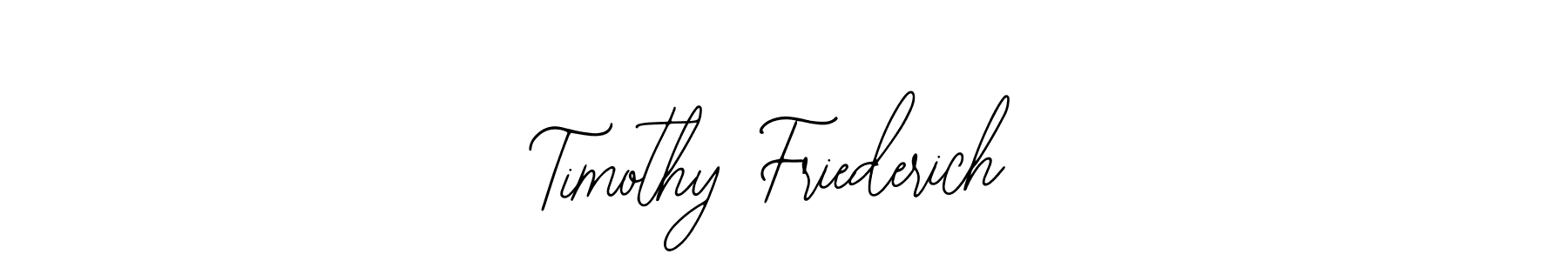 Timothy Friederich stylish signature style. Best Handwritten Sign (Bearetta-2O07w) for my name. Handwritten Signature Collection Ideas for my name Timothy Friederich. Timothy Friederich signature style 12 images and pictures png