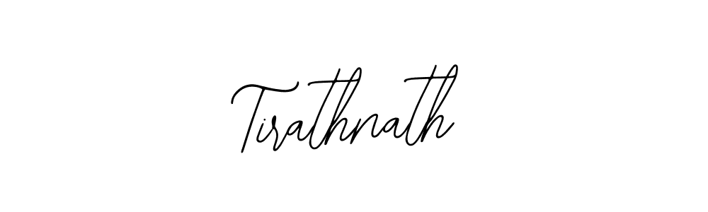 Design your own signature with our free online signature maker. With this signature software, you can create a handwritten (Bearetta-2O07w) signature for name Tirathnath. Tirathnath signature style 12 images and pictures png