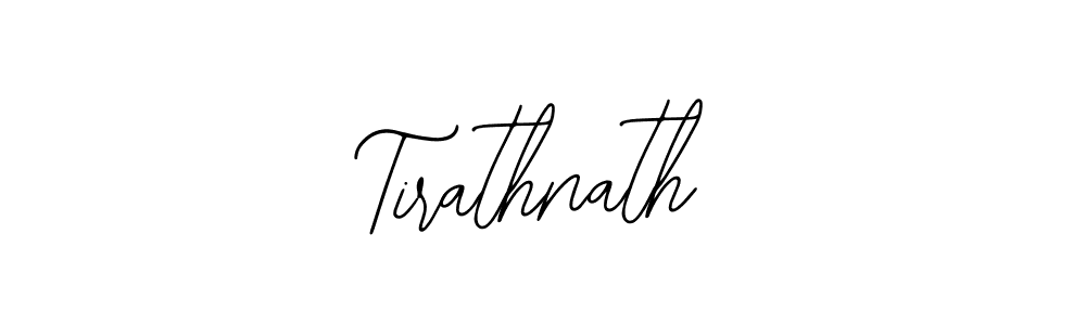 How to make Tirathnath signature? Bearetta-2O07w is a professional autograph style. Create handwritten signature for Tirathnath name. Tirathnath signature style 12 images and pictures png