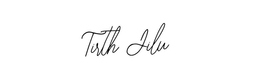 You should practise on your own different ways (Bearetta-2O07w) to write your name (Tirth Jilu) in signature. don't let someone else do it for you. Tirth Jilu signature style 12 images and pictures png