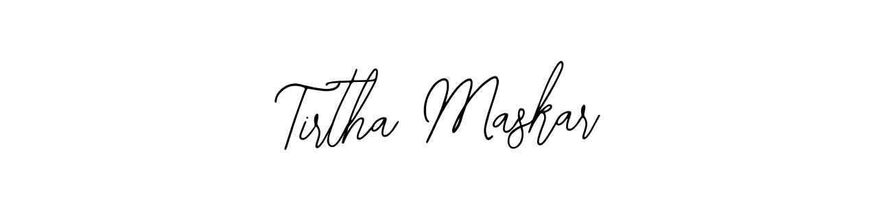 How to make Tirtha Maskar name signature. Use Bearetta-2O07w style for creating short signs online. This is the latest handwritten sign. Tirtha Maskar signature style 12 images and pictures png