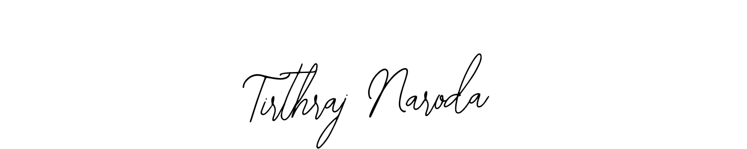 Make a beautiful signature design for name Tirthraj Naroda. With this signature (Bearetta-2O07w) style, you can create a handwritten signature for free. Tirthraj Naroda signature style 12 images and pictures png