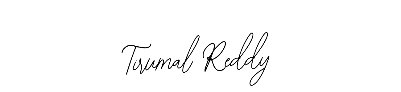 How to make Tirumal Reddy signature? Bearetta-2O07w is a professional autograph style. Create handwritten signature for Tirumal Reddy name. Tirumal Reddy signature style 12 images and pictures png