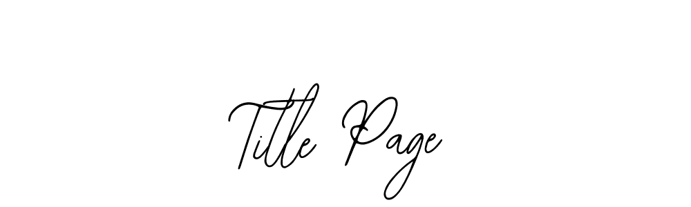 How to Draw Title Page signature style? Bearetta-2O07w is a latest design signature styles for name Title Page. Title Page signature style 12 images and pictures png