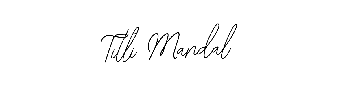 You should practise on your own different ways (Bearetta-2O07w) to write your name (Titli Mandal) in signature. don't let someone else do it for you. Titli Mandal signature style 12 images and pictures png