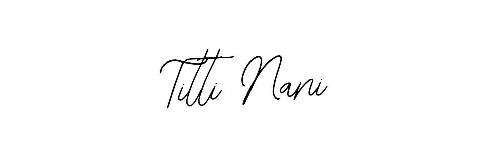 Make a beautiful signature design for name Titti Nani. With this signature (Bearetta-2O07w) style, you can create a handwritten signature for free. Titti Nani signature style 12 images and pictures png