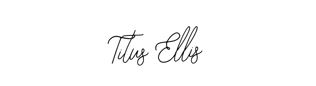Best and Professional Signature Style for Titus Ellis. Bearetta-2O07w Best Signature Style Collection. Titus Ellis signature style 12 images and pictures png