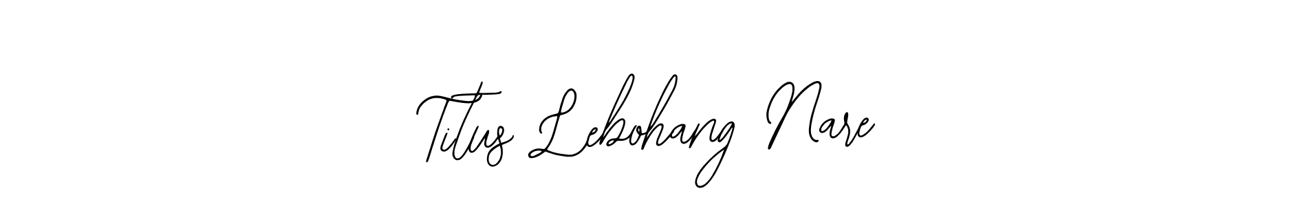 This is the best signature style for the Titus Lebohang Nare name. Also you like these signature font (Bearetta-2O07w). Mix name signature. Titus Lebohang Nare signature style 12 images and pictures png