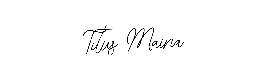 Design your own signature with our free online signature maker. With this signature software, you can create a handwritten (Bearetta-2O07w) signature for name Titus Maina. Titus Maina signature style 12 images and pictures png