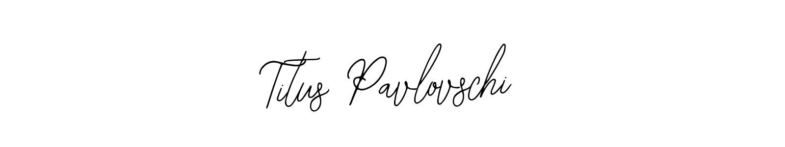 Make a beautiful signature design for name Titus Pavlovschi. Use this online signature maker to create a handwritten signature for free. Titus Pavlovschi signature style 12 images and pictures png