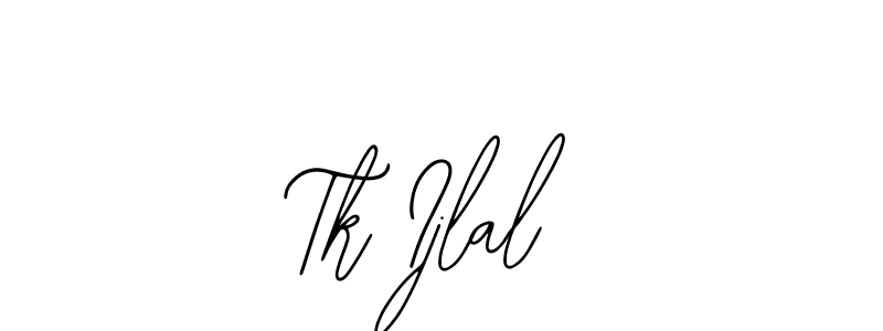 How to make Tk Ijlal signature? Bearetta-2O07w is a professional autograph style. Create handwritten signature for Tk Ijlal name. Tk Ijlal signature style 12 images and pictures png