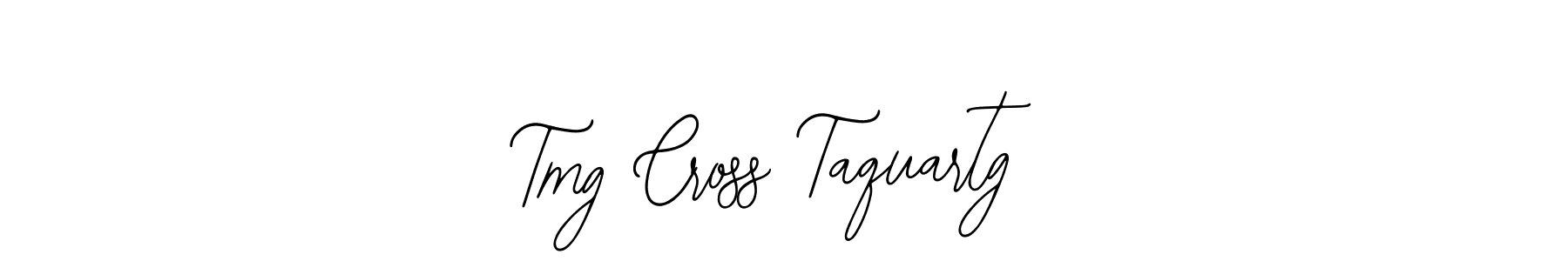 Also we have Tmg Cross Taquartg name is the best signature style. Create professional handwritten signature collection using Bearetta-2O07w autograph style. Tmg Cross Taquartg signature style 12 images and pictures png