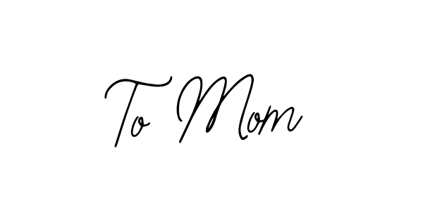 Also You can easily find your signature by using the search form. We will create To Mom name handwritten signature images for you free of cost using Bearetta-2O07w sign style. To Mom signature style 12 images and pictures png