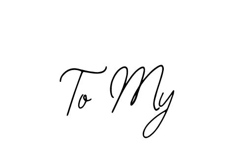 Also You can easily find your signature by using the search form. We will create To My name handwritten signature images for you free of cost using Bearetta-2O07w sign style. To My signature style 12 images and pictures png
