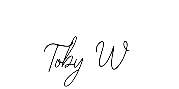 You should practise on your own different ways (Bearetta-2O07w) to write your name (Toby W) in signature. don't let someone else do it for you. Toby W signature style 12 images and pictures png