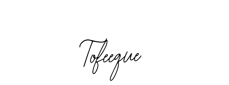 How to make Tofeeque name signature. Use Bearetta-2O07w style for creating short signs online. This is the latest handwritten sign. Tofeeque signature style 12 images and pictures png