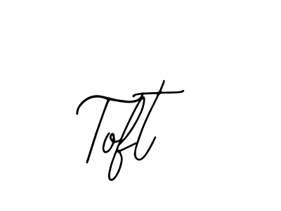 You should practise on your own different ways (Bearetta-2O07w) to write your name (Toft) in signature. don't let someone else do it for you. Toft signature style 12 images and pictures png