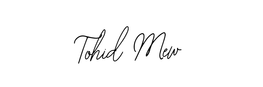 Design your own signature with our free online signature maker. With this signature software, you can create a handwritten (Bearetta-2O07w) signature for name Tohid Mew. Tohid Mew signature style 12 images and pictures png