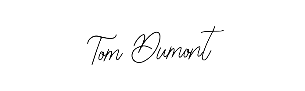 It looks lik you need a new signature style for name Tom Dumont. Design unique handwritten (Bearetta-2O07w) signature with our free signature maker in just a few clicks. Tom Dumont signature style 12 images and pictures png