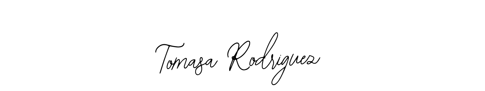 You should practise on your own different ways (Bearetta-2O07w) to write your name (Tomasa Rodriguez) in signature. don't let someone else do it for you. Tomasa Rodriguez signature style 12 images and pictures png