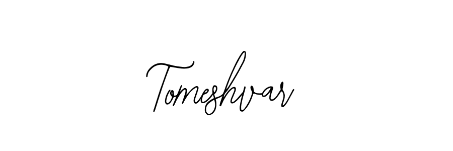 How to make Tomeshvar signature? Bearetta-2O07w is a professional autograph style. Create handwritten signature for Tomeshvar name. Tomeshvar signature style 12 images and pictures png