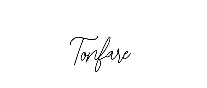 You should practise on your own different ways (Bearetta-2O07w) to write your name (Tonfare) in signature. don't let someone else do it for you. Tonfare signature style 12 images and pictures png