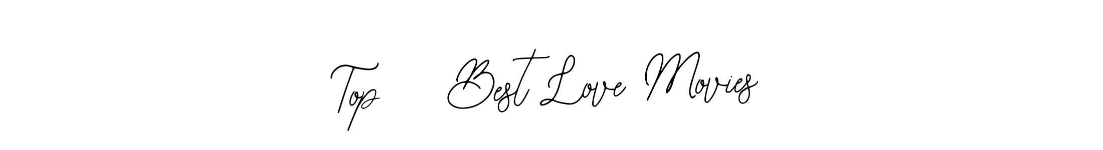 Make a beautiful signature design for name Top 5 Best Love Movies. With this signature (Bearetta-2O07w) style, you can create a handwritten signature for free. Top 5 Best Love Movies signature style 12 images and pictures png