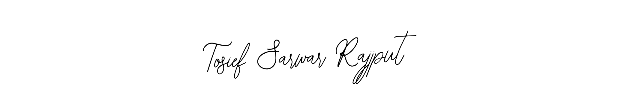 Design your own signature with our free online signature maker. With this signature software, you can create a handwritten (Bearetta-2O07w) signature for name Tosief Sarwar Rajjput. Tosief Sarwar Rajjput signature style 12 images and pictures png