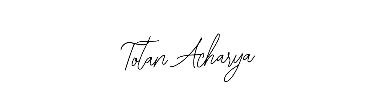 Use a signature maker to create a handwritten signature online. With this signature software, you can design (Bearetta-2O07w) your own signature for name Totan Acharya. Totan Acharya signature style 12 images and pictures png