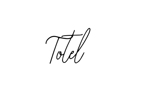 How to make Totel name signature. Use Bearetta-2O07w style for creating short signs online. This is the latest handwritten sign. Totel signature style 12 images and pictures png