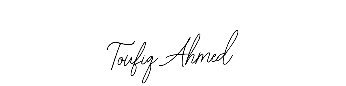 Create a beautiful signature design for name Toufiq Ahmed. With this signature (Bearetta-2O07w) fonts, you can make a handwritten signature for free. Toufiq Ahmed signature style 12 images and pictures png
