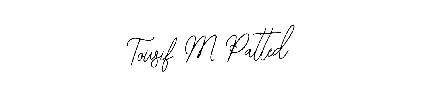 Best and Professional Signature Style for Tousif M Patted. Bearetta-2O07w Best Signature Style Collection. Tousif M Patted signature style 12 images and pictures png