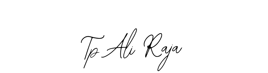 How to make Tp Ali Raja name signature. Use Bearetta-2O07w style for creating short signs online. This is the latest handwritten sign. Tp Ali Raja signature style 12 images and pictures png