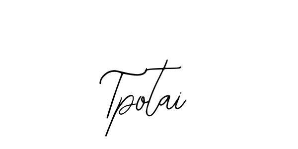 How to make Tpotai name signature. Use Bearetta-2O07w style for creating short signs online. This is the latest handwritten sign. Tpotai signature style 12 images and pictures png