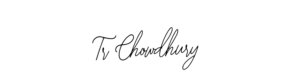 Design your own signature with our free online signature maker. With this signature software, you can create a handwritten (Bearetta-2O07w) signature for name Tr Chowdhury. Tr Chowdhury signature style 12 images and pictures png