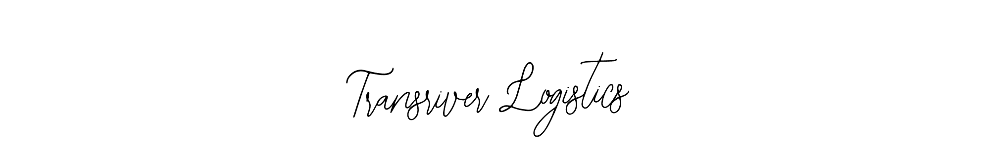 You should practise on your own different ways (Bearetta-2O07w) to write your name (Transriver Logistics) in signature. don't let someone else do it for you. Transriver Logistics signature style 12 images and pictures png