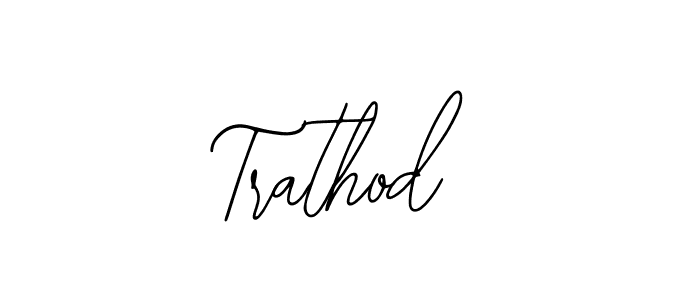 How to make Trathod signature? Bearetta-2O07w is a professional autograph style. Create handwritten signature for Trathod name. Trathod signature style 12 images and pictures png