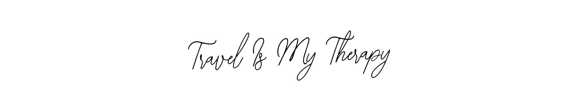 Make a beautiful signature design for name Travel Is My Therapy. With this signature (Bearetta-2O07w) style, you can create a handwritten signature for free. Travel Is My Therapy signature style 12 images and pictures png