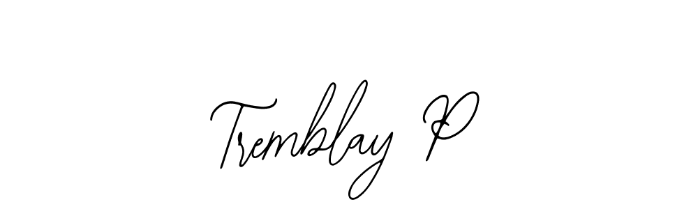 It looks lik you need a new signature style for name Tremblay P. Design unique handwritten (Bearetta-2O07w) signature with our free signature maker in just a few clicks. Tremblay P signature style 12 images and pictures png